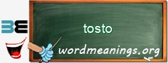 WordMeaning blackboard for tosto